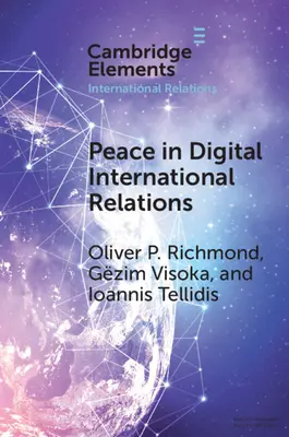 La paix dans les relations internationales numériques - Peace in Digital International Relations