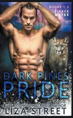 La fierté de Dark Pines : Livres 1-3 - The Dark Pines Pride: Books 1-3