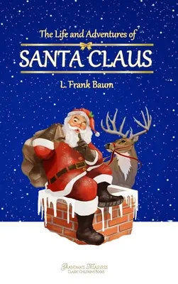 La vie et les aventures du Père Noël - The Life and Adventures of Santa Claus