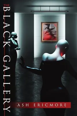 La galerie noire - The Black Gallery