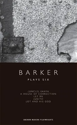Barker : Plays Six - Barker: Plays Six