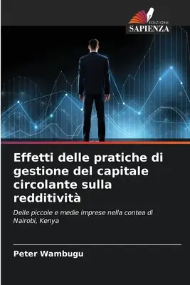 Effetti delle pratiche di gestione del capitale circolante sulla redditivit