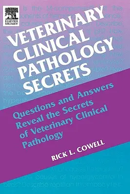 Secrets de pathologie clinique vétérinaire - Veterinary Clinical Pathology Secrets