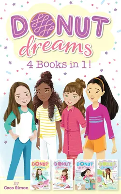 Donut Dreams 4 livres en 1 ! Le trou du milieu ; La gelée ; La recette de famille ; Un beignet pour tes pensées - Donut Dreams 4 Books in 1!: Hole in the Middle; So Jelly!; Family Recipe; Donut for Your Thoughts