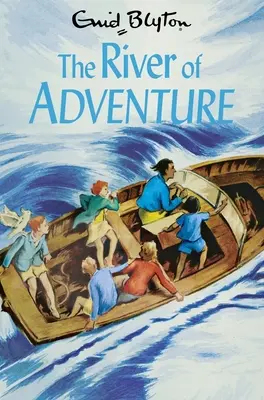 La rivière de l'aventure : Volume 8 - The River of Adventure: Volume 8