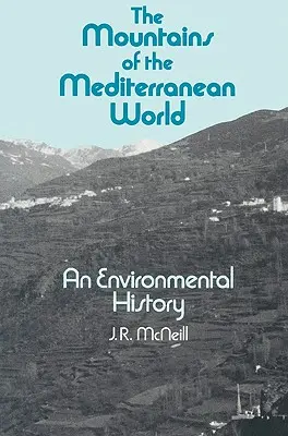 Les montagnes du monde méditerranéen - The Mountains of the Mediterranean World