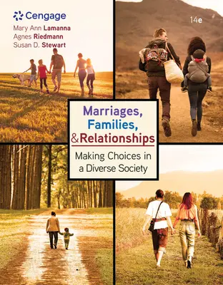 Mariages, familles et relations: : Faire des choix dans une société diversifiée - Marriages, Families, and Relationships:: Making Choices in a Diverse Society
