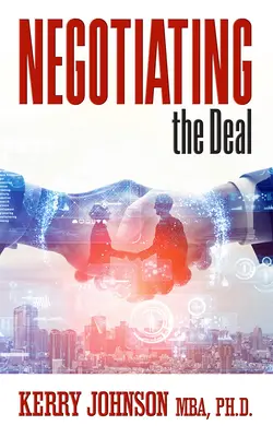 Négocier l'affaire - Negotiating the Deal