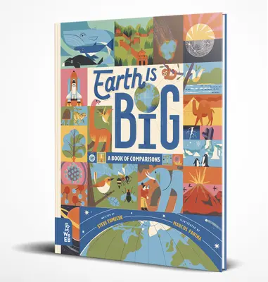 La Terre est grande : un livre de comparaisons - Earth Is Big: A Book of Comparisons