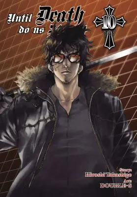 Jusqu'à ce que la mort nous sépare, Volume 10 - Until Death Do Us Part, Volume 10