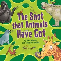 La morve des animaux - Snot That Animals Have Got