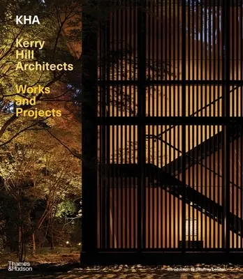 Kha / Kerry Hill Architects : Travaux et projets - Kha / Kerry Hill Architects: Works and Projects