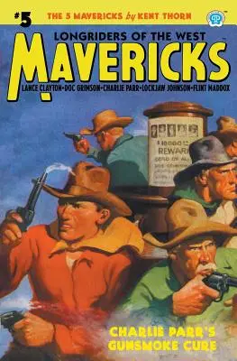 Mavericks #5 : Charlie Parr's Gunsmoke Cure - Mavericks #5: Charlie Parr's Gunsmoke Cure