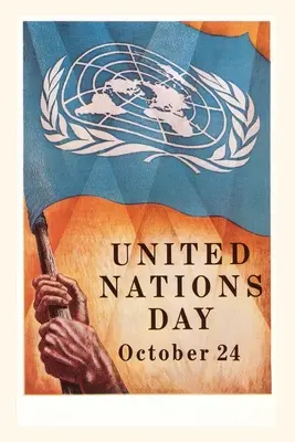 Journal d'époque Affiche pour la Journée des Nations Unies - Vintage Journal Poster for United Nations Day
