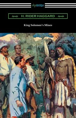 Les mines du roi Salomon : (Illustré par A. C. Michael) - King Solomon's Mines: (Illustrated by A. C. Michael)