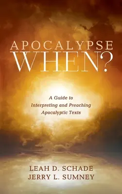 L'apocalypse, c'est pour quand ? - Apocalypse When?