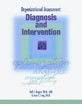 Évaluation organisationnelle : Diagnostic et intervention - Organizational Assessment: Diagnosis and Intervention