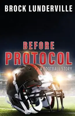 Avant le protocole : Une histoire de football - Before Protocol: A Football Story