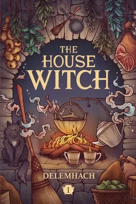 La sorcière de la maison - The House Witch