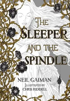 Le dormeur et le fuseau - The Sleeper and the Spindle