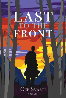 Les derniers au front - Last to the Front