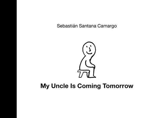 Mon oncle arrive demain - My Uncle Is Coming Tomorrow