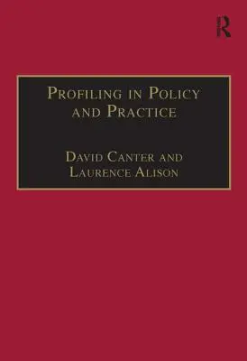 Le profilage dans la politique et la pratique : - Profiling in Policy & Practice: