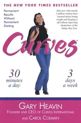 Curves : Des résultats permanents sans régime permanent - Curves: Permanent Results Without Permanent Dieting