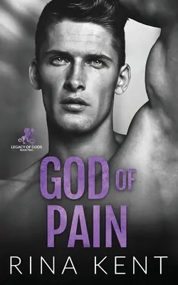 Dieu de la douleur : une histoire d'amour universitaire avec un soleil grincheux - God of Pain: A Grumpy Sunshine College Romance