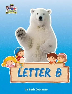 Cahier d'activités pour la lettre B/les ours pour les enfants de 2 à 6 ans - Letter B/Bears Activity Workbook for Kids 2-6