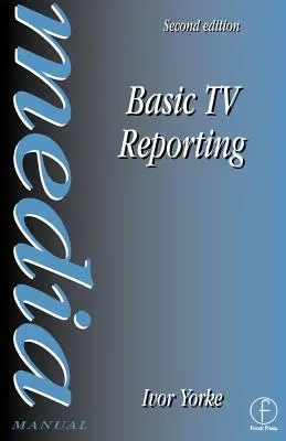 Reportages télévisés de base - Basic TV Reporting