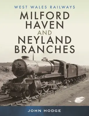 Branches de Milford Haven et Neyland - Milford Haven & Neyland Branches