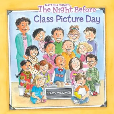 La nuit avant le jour de la photo de classe - The Night Before Class Picture Day