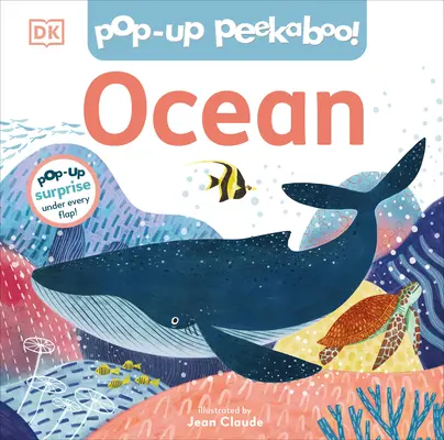 Pop-Up Peekaboo ! Océan - Pop-Up Peekaboo! Ocean