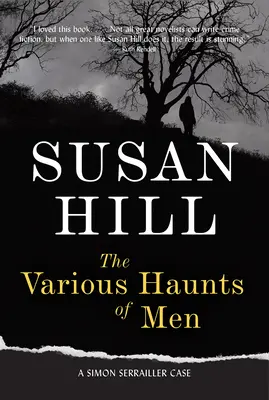 Les diverses hantises des hommes : Un mystère de Simon Serrailler - The Various Haunts of Men: A Simon Serrailler Mystery