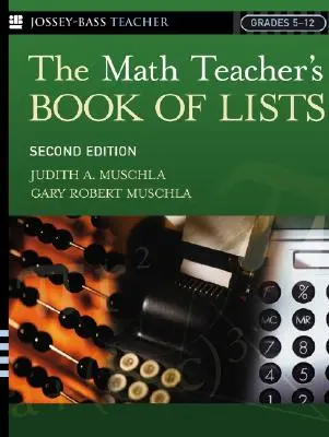 Le livre de listes du professeur de mathématiques - The Math Teacher's Book of Lists