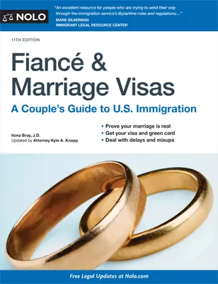 Visas de fiancé et de mariage : Le guide de l'immigration aux États-Unis pour les couples - Fiance and Marriage Visas: A Couple's Guide to U.S. Immigration