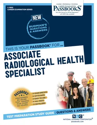 Spécialiste associé en santé radiologique (C-3692) : Guide d'étude des livrets - Associate Radiological Health Specialist (C-3692): Passbooks Study Guide