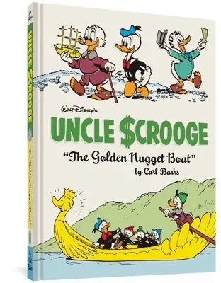 L'Oncle Scrooge de Walt Disney, le bateau de la pépite d'or : L'intégrale de la bibliothèque Carl Barks Disney Vol. 26 - Walt Disney's Uncle Scrooge the Golden Nugget Boat: The Complete Carl Barks Disney Library Vol. 26