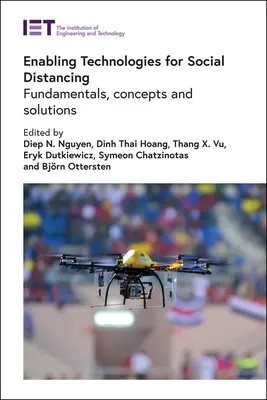 Technologies habilitantes pour la distanciation sociale : Principes fondamentaux, concepts et solutions - Enabling Technologies for Social Distancing: Fundamentals, Concepts and Solutions