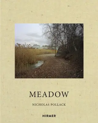 Nicholas Pollack : Le pré - Nicholas Pollack: Meadow