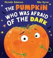 La citrouille qui avait peur du noir (PB) - Pumpkin Who was Afraid of the Dark (PB)