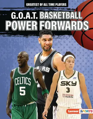 G.O.A.T. Basket-ball - Attaquants de puissance - G.O.A.T. Basketball Power Forwards