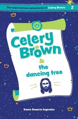 Celery Brown et l'arbre qui danse - Celery Brown and the dancing tree