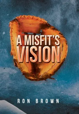 La vision d'un marginal - A Misfit's Vision