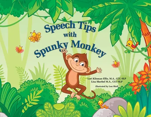 Conseils sur l'élocution avec Spunky Monkey - Speech Tips with Spunky Monkey