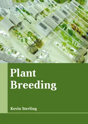 L'amélioration des plantes - Plant Breeding