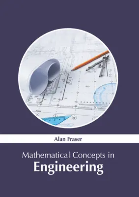 Concepts mathématiques en ingénierie - Mathematical Concepts in Engineering