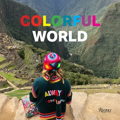 Un monde coloré - Colorful World