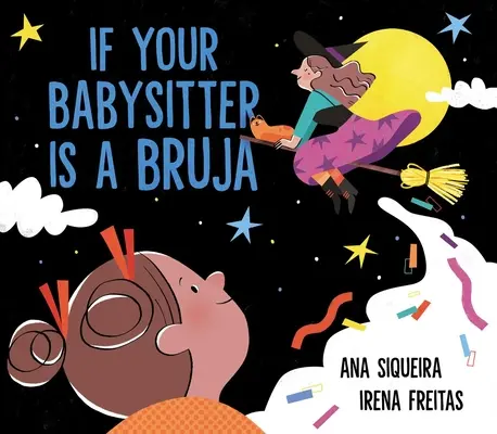 Si ta baby-sitter est une Bruja - If Your Babysitter Is a Bruja